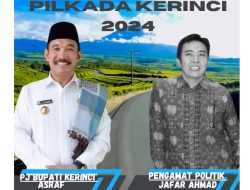 Dinilai Merakyat, Pj Bupati Kerinci Asraf Didesak Maju Sebagai Cabup Kerinci di Pilkada 2024, ini Kata Pengamat