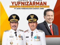 Bupati dan Wabup Kerinci Ucapkan Selamat Kepada Yufnizarman sebagai Direktur Pemasaran dan Syariah Bank Jambi