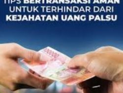 Uang Palsu Beredar di Siulak, Ini Imbauan Pimpinan Bank Jambi Cabang Kerinci