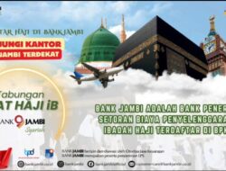 Ingin Naik Haji di Usia Muda? Daftar Tabungan Niat Haji Kini Bisa di Bank Jambi Cabang Kerinci