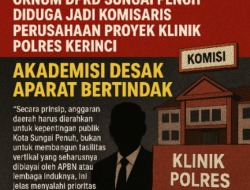 Oknum DPRD Sungai Penuh Diduga Jadi Komisaris Perusahaan Proyek Klinik Polres Kerinci, Publik Desak Investigasi