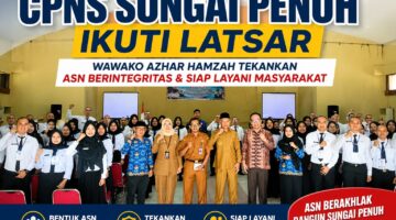 CPNS Sungai Penuh Ikuti Latsar, Wawako Azhar Hamzah Tekankan ASN Berintegritas dan Siap Layani Masyarakat