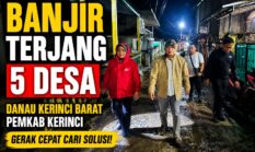 Banjir Rendam Lima Desa di Danau Kerinci Barat, Pemkab Kerinci Bergerak Cepat Cari Solusi