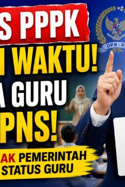 Hapus PPPK Paruh Waktu ? DPR RI Desak Semua Guru Berstatus PNS