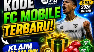 Kode Redeem FC Mobile Terbaru 6 Mei 2026 Malam: Klaim Sekarang, Hadiah Langka Menanti!