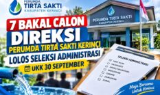Ini 7 Nama yang Lolos Seleksi Administrasi Calon Direksi Perumda Tirta Sakti Kerinci