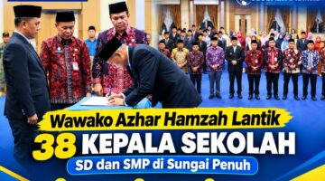 Wawako Azhar Hamzah Lantik 38 Kepala Sekolah SD dan SMP di Sungai Penuh